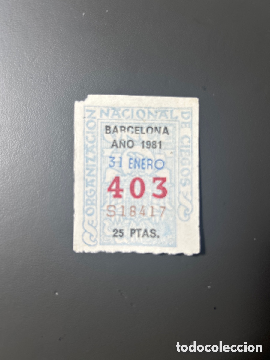 Cupones ONCE: Cupon Once A&ntilde;o 1981 Barcelona 31 Enero N&uacute;m 403 - Foto 1