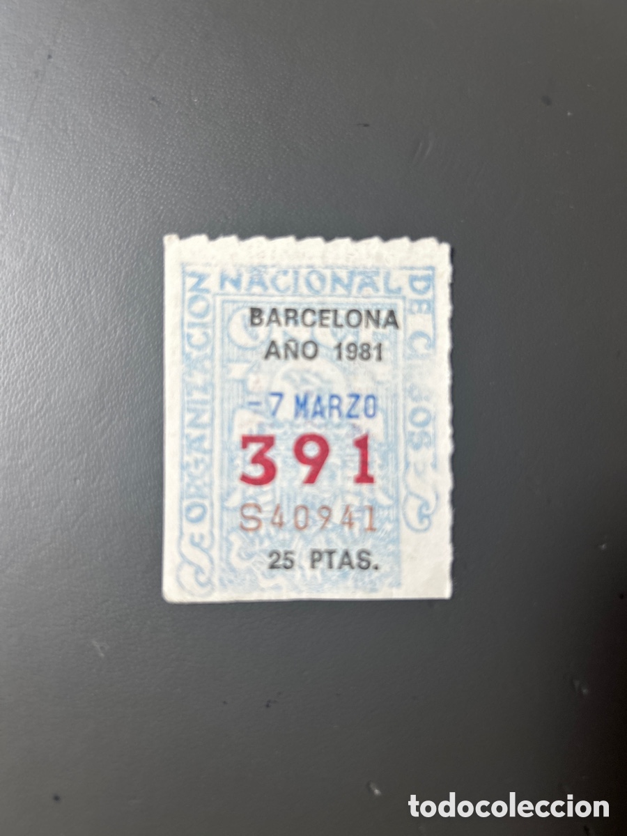 Cupones ONCE: Cupon Once A&ntilde;o 1981 Barcelona 7 Marzo N&uacute;m 391 - Foto 1