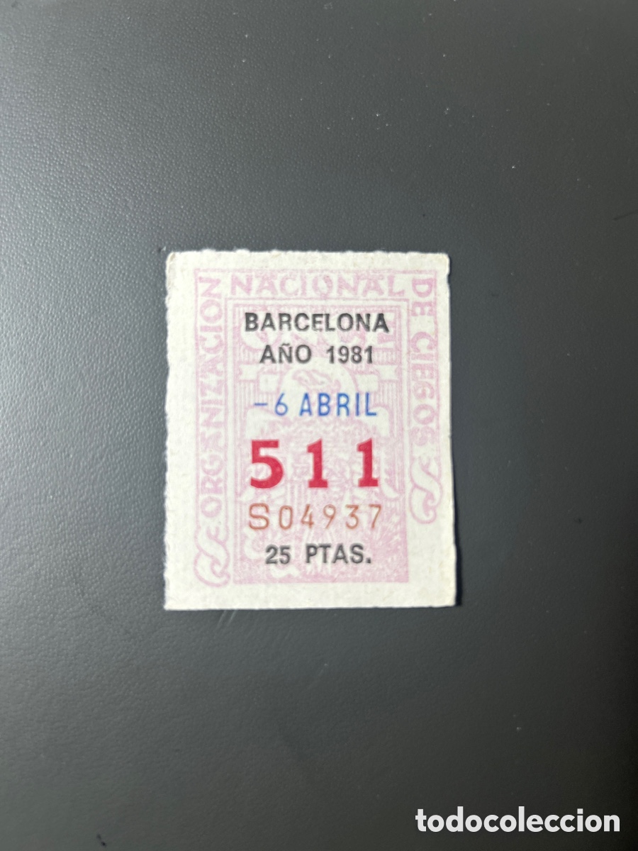 Cupones ONCE: Cupon Once A&ntilde;o 1981 Barcelona 6 Abril N&uacute;m 511 - Foto 1