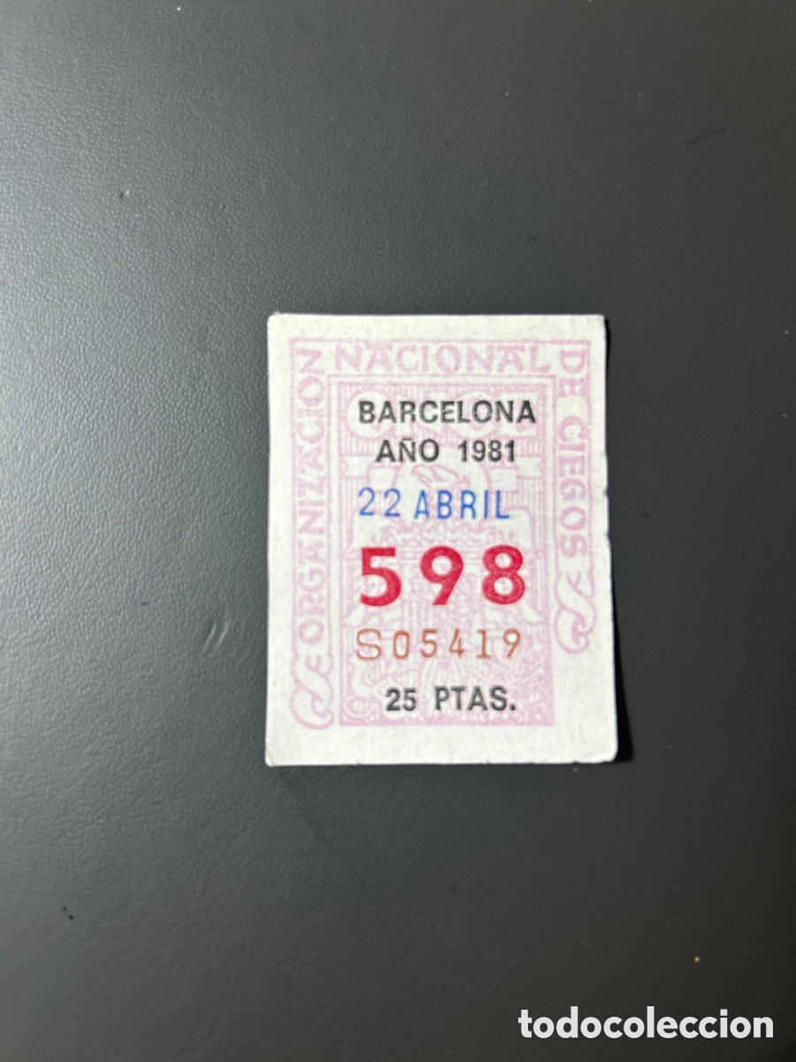 Cupones ONCE: Cupon Once A&ntilde;o 1981 Barcelona 22 Abril N&uacute;m 598 - Foto 1