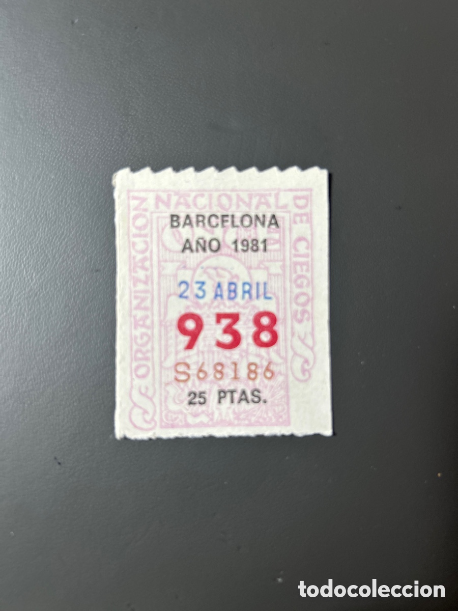 Cupones ONCE: Cupon Once A&ntilde;o 1981 Barcelona 23 Abril N&uacute;m 938 - Foto 1