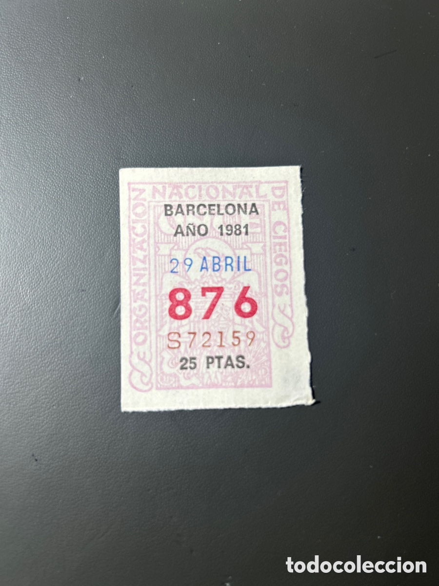Cupones ONCE: Cup&oacute;n Once A&ntilde;o 1981 Barcelona 29 Abril N&uacute;m 876 - Foto 1