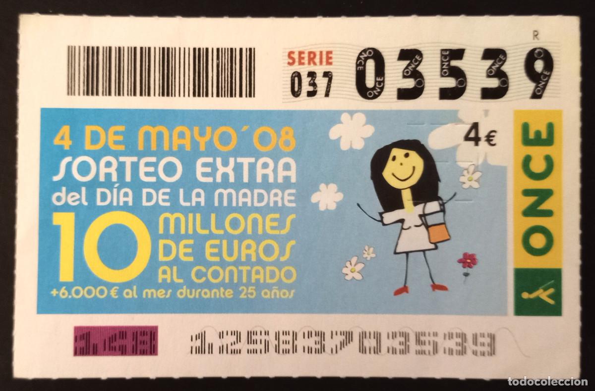 Cupones ONCE: CUP&Oacute;N ONCE - 4-MAYO-2008 - EXTRA DIA DE LA MADRE - Foto 1