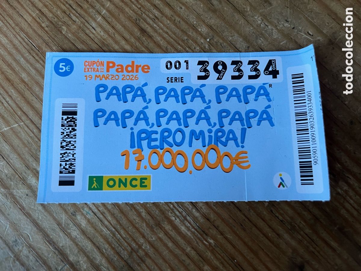 Cupones ONCE: R31432 CUPON DECIMO LOTERIA ONCE # 39334 DIA DEL PADRE (19-3-2026)
