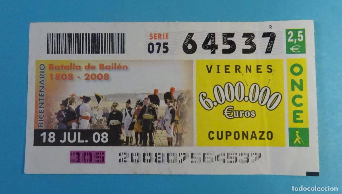 Cupones ONCE: CUP&Oacute;N ONCE 18 JULIO 2008 N&ordm; 64537 BATALLA DE BAIL&Eacute;N