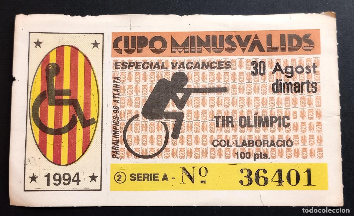 Cupones ONCE: CUP&Oacute;N CUPOMINUSVALIDS - 30-AGOST-1994 - PARAL&Iacute;MPICS 96 ATLANTA, TIR OL&Iacute;MPIC