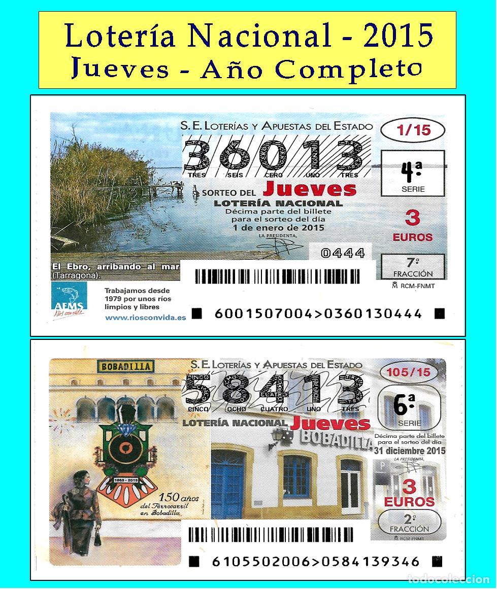 Cupones ONCE: 2015 - Loter&iacute;a Nacional / Todos los sorteos de los Jueves A&ntilde;o completo / Buena calidad