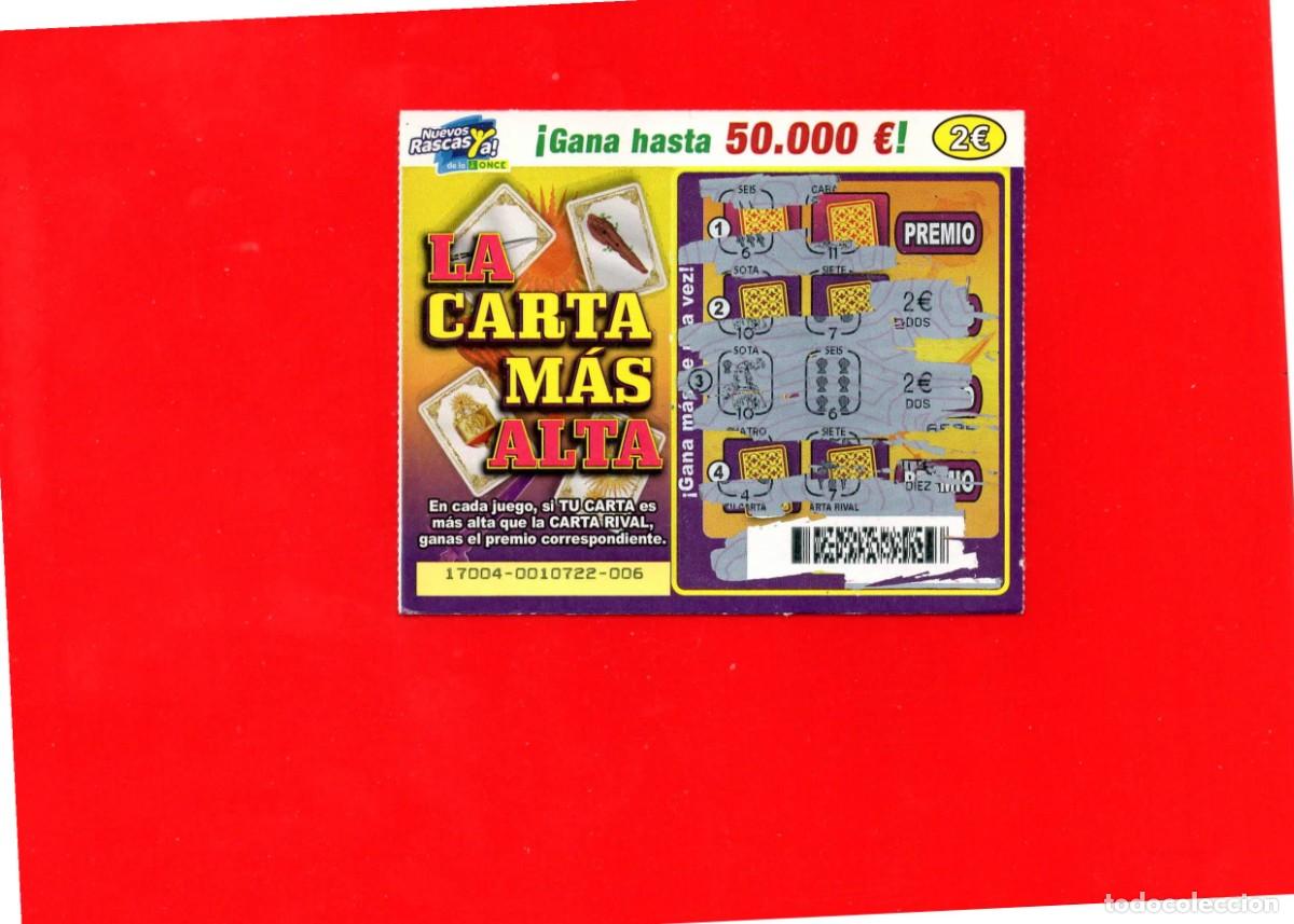 Cupones ONCE: RASCA DE LA ONCE - LA CARTA MAS ALTA - 2010