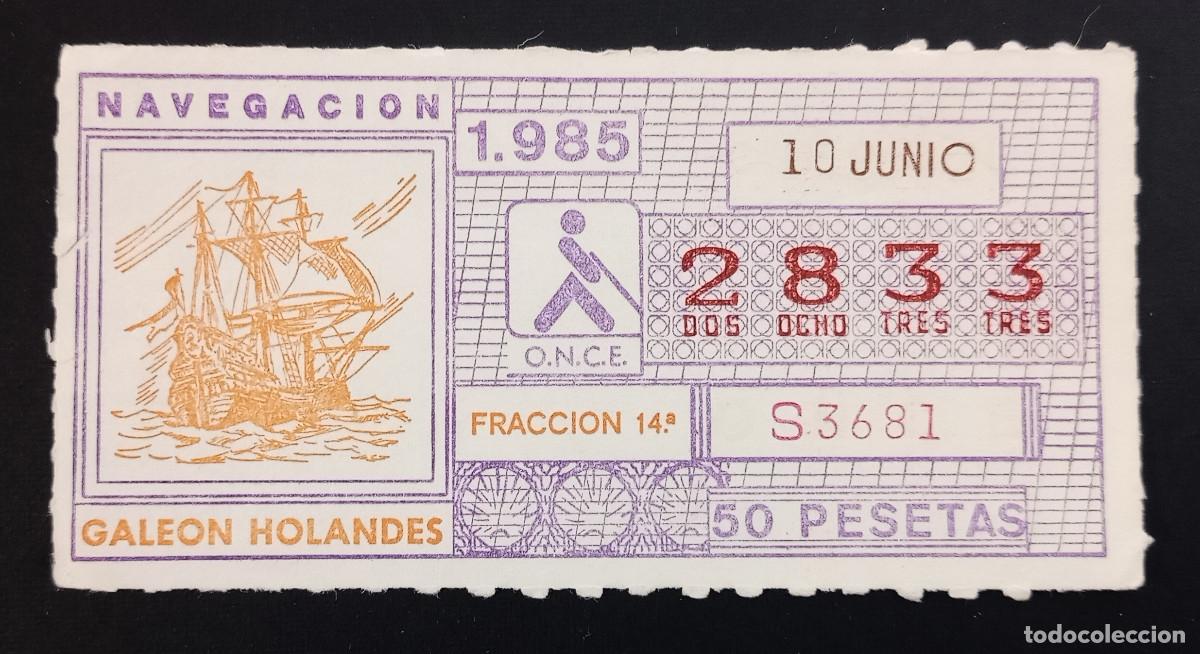 Cupones ONCE: CUP&Oacute;N ONCE - 10-JUNIO-1985 - GALE&Oacute;N HOLAND&Eacute;S