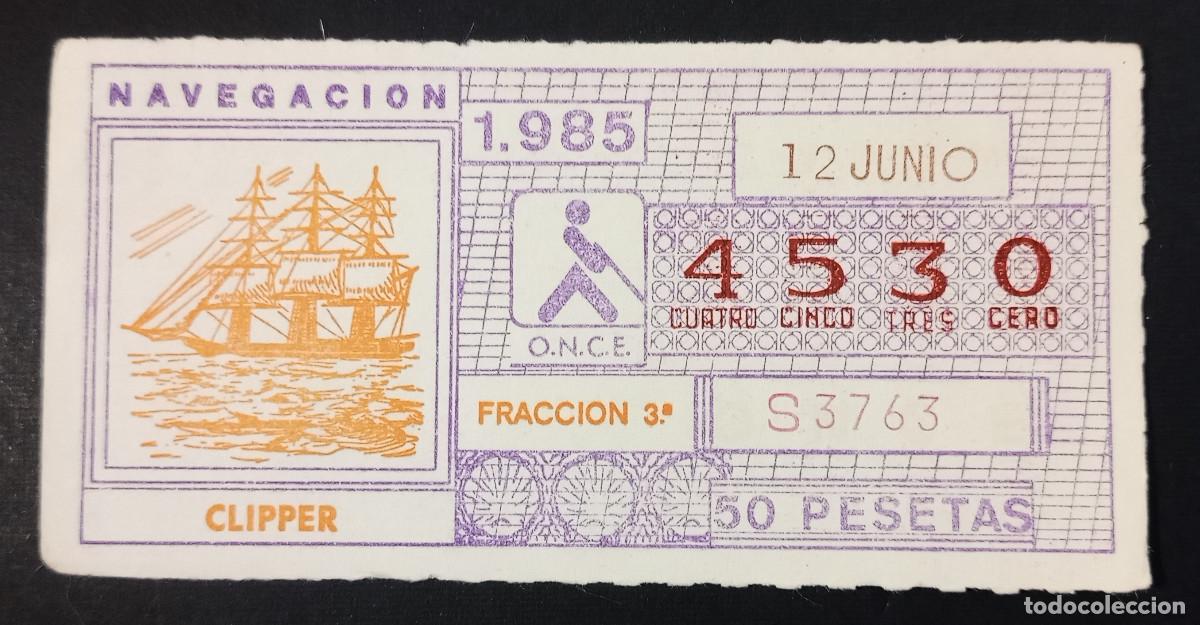 Cupones ONCE: CUP&Oacute;N ONCE - 12-JUNIO-1985 - NAVEGACI&Oacute;N, CLIPPER - Foto 1