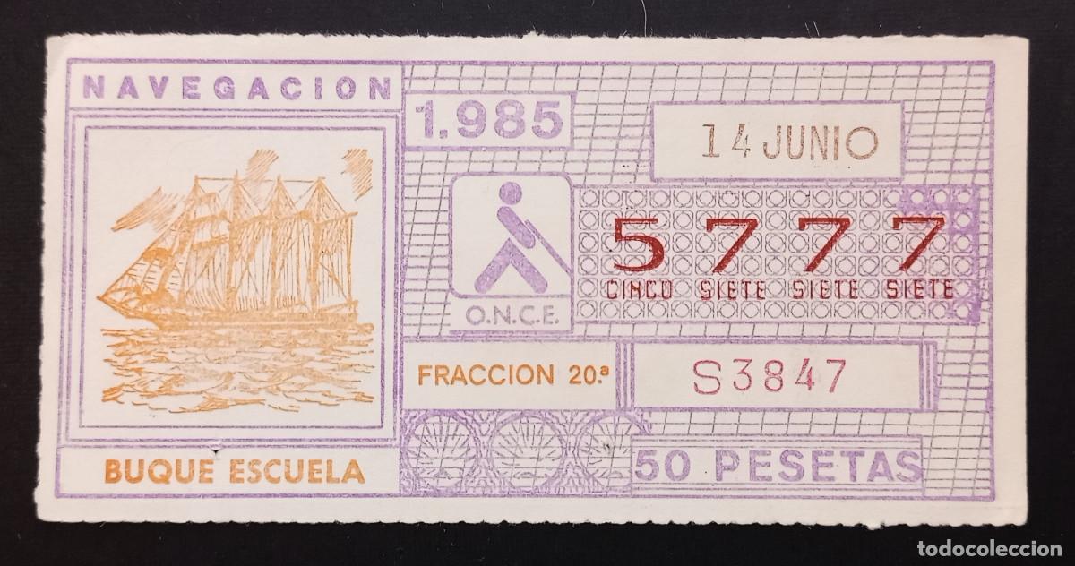 Cupones ONCE: CUP&Oacute;N ONCE - 14-JUNIO-1985 - NAVEGACI&Oacute;N, BUQUE ESCUELA