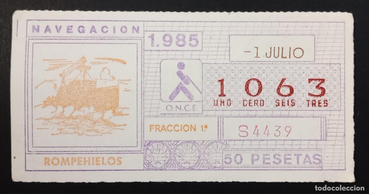Cupones ONCE: CUP&Oacute;N ONCE - 1-JULIO-1985 - NAVEGACI&Oacute;N, ROMPEHIELOS