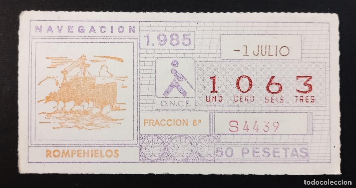 Cupones ONCE: CUP&Oacute;N ONCE - 1-JULIO-1985 - NAVEGACI&Oacute;N, ROMPEHIELOS