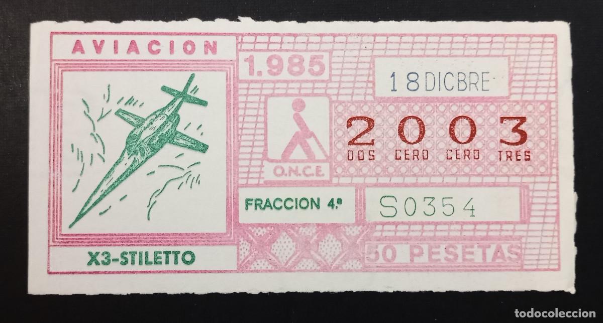 Cupones ONCE: CUP&Oacute;N ONCE - 18-DICIEMBRE-1985 - AVIACI&Oacute;N, X3-STILETTO