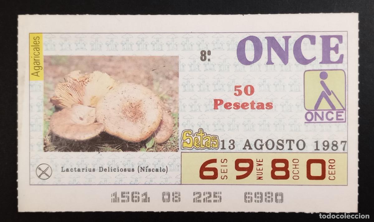 Cupones ONCE: CUP&Oacute;N ONCE - 13-AGOSTO-1987 - AGARICALES, LACTARIUS DELICIOSUS, N&Iacute;SCALO