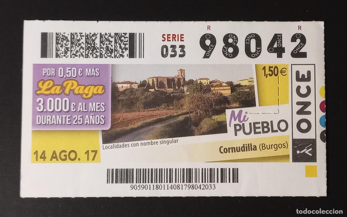 Cupones ONCE: CUP&Oacute;N ONCE - 14-AGOSTO-2017 - MI PUEBLO, CORNUDILLA, BURGOS