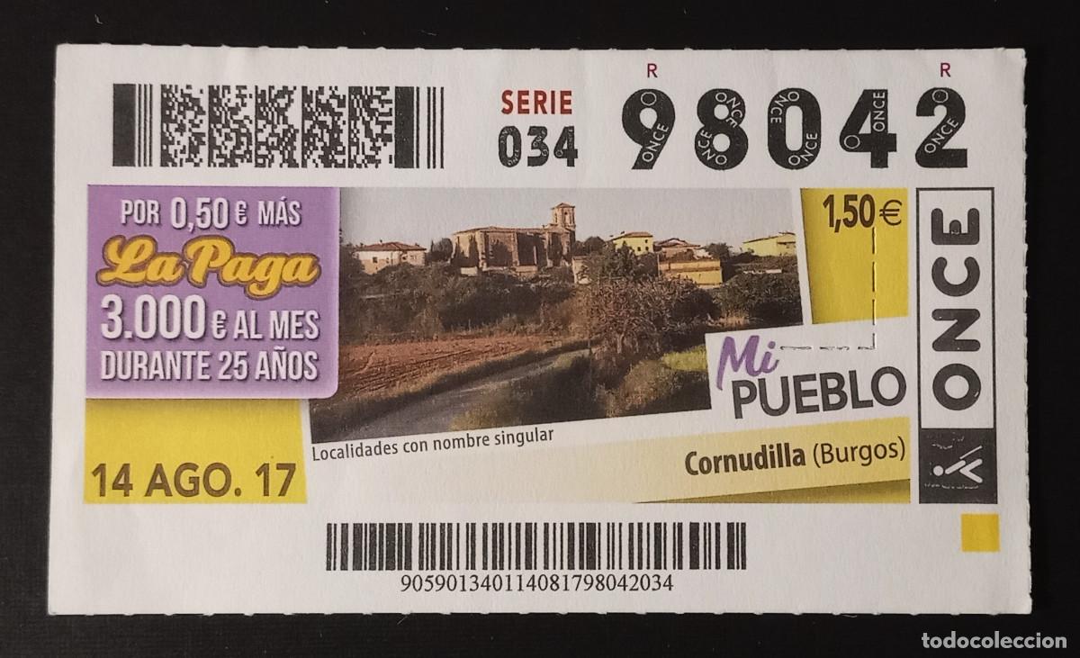Cupones ONCE: CUP&Oacute;N ONCE - 14-AGOSTO-2017 - MI PUEBLO, CORNUDILLA, BURGOS