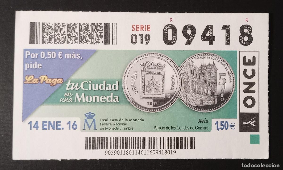 Cupones ONCE: CUP&Oacute;N ONCE - 14-ENERO-2016 - TU CIUDAD EN UNA MONEDA, SORIA