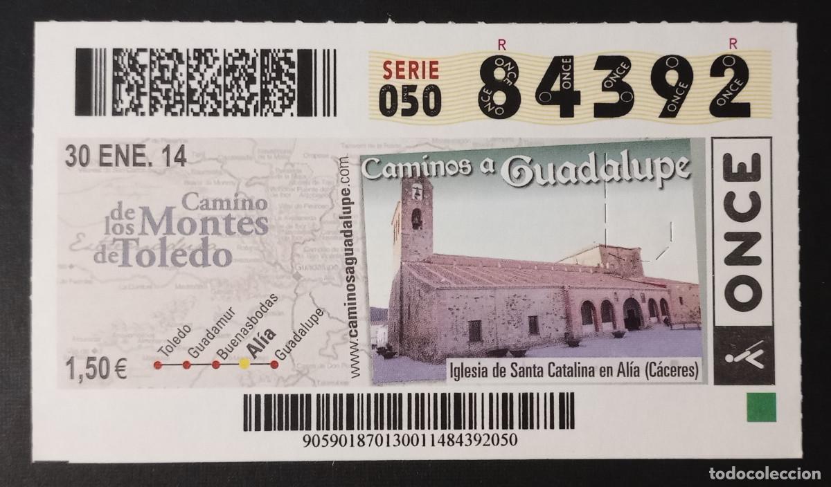 Cupones ONCE: CUP&Oacute;N ONCE - 30-ENERO-2014 - CAMINO DE LOS MONTES DE TOLEDO, CAMINOS A GUADALUPE