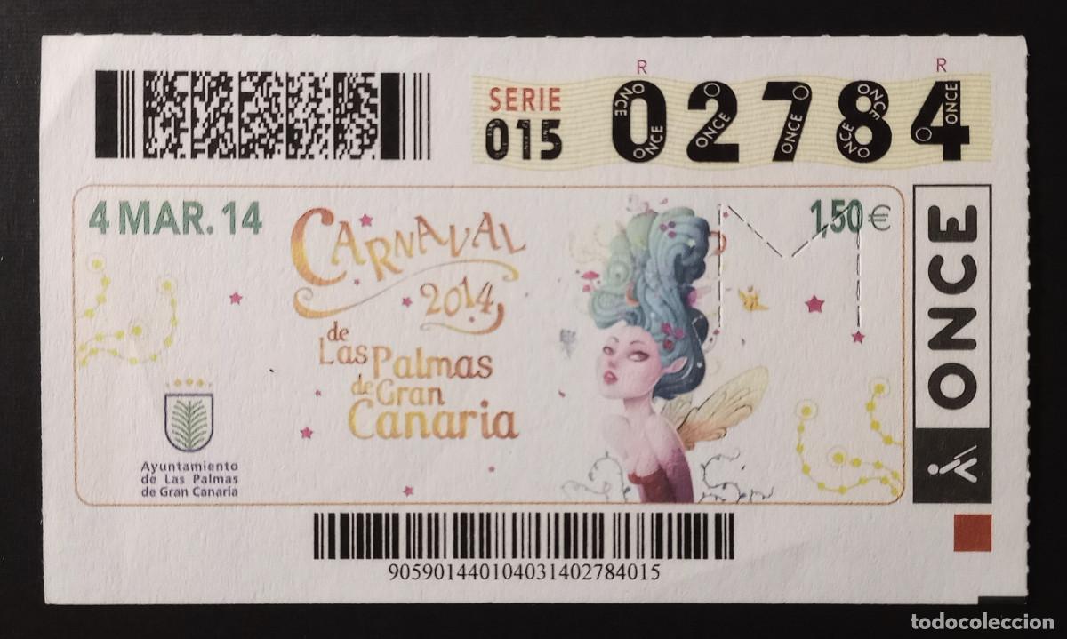 Cupones ONCE: CUP&Oacute;N ONCE - 4-MARZO-2014 - CARNAVAL DE LAS PALMAS DE GRAN CANARIA