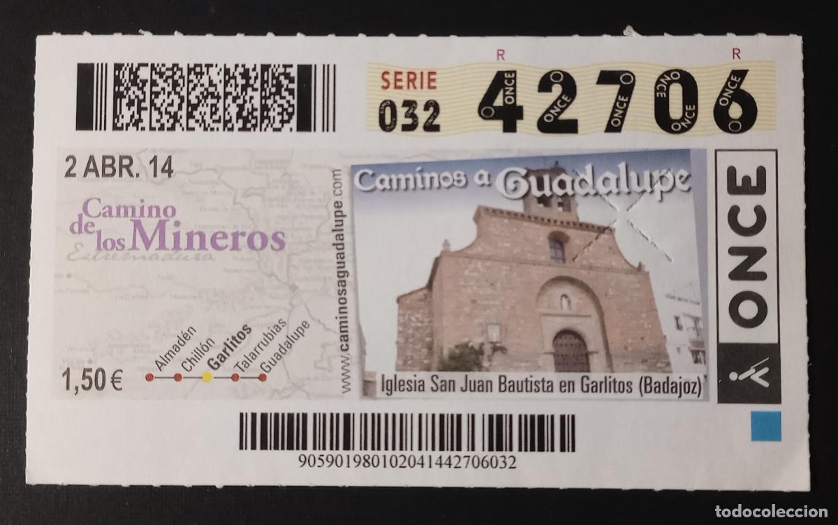Cupones ONCE: CUP&Oacute;N ONCE - 2-ABRIL-2014 - CAMINO DE LOS MINEROS, CAMINOS A GUADALUPE.