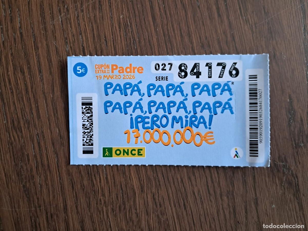 Cupones ONCE: cup&oacute;n once, 19-03-26, extra d&iacute;a del padre. n&ordm; 84.176.
