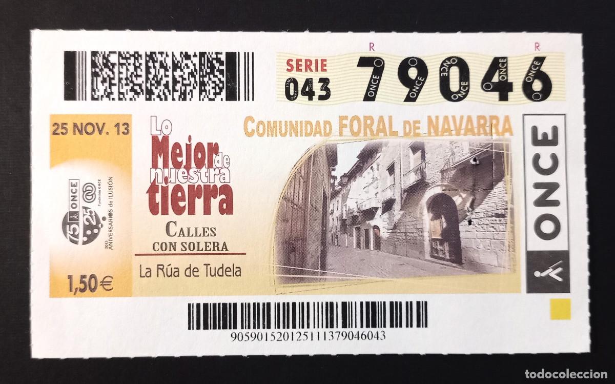Cupones ONCE: CUP&Oacute;N ONCE - 25-NOVIEMBRE-2013 - COMUNIDAD FORAL DE NAVARRA, LA R&Uacute;A DE TOLEDO