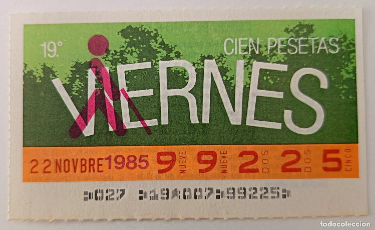 Cupones ONCE: Cupon de los viernes. ONCE. 100 Pesetas. Noviembre de 1985.