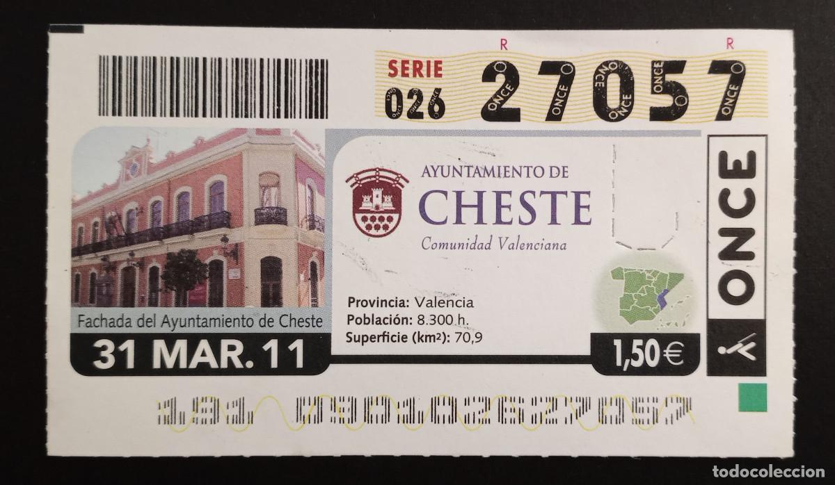 Cupones ONCE: CUP&Oacute;N ONCE - 31-MARZO-2011 - AYUNTAMIENTO DE CHESTE - Foto 1