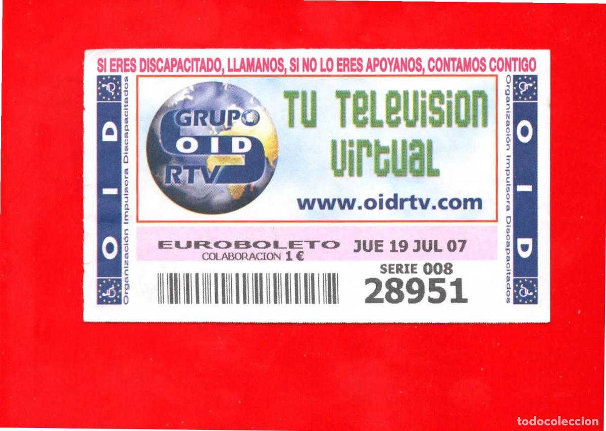 Cupones ONCE: Cup&oacute;n OID 19 julio 2007
