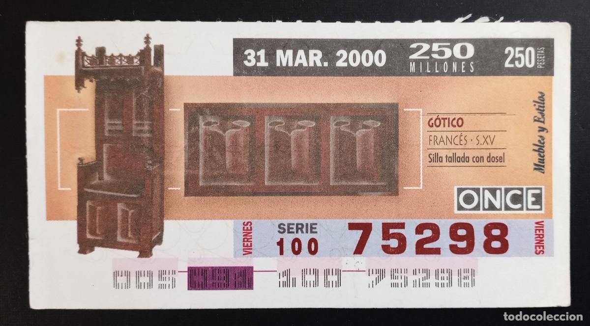 Cupones ONCE: CUP&Oacute;N ONCE - 31-MARZO-2000 - MUEBLES Y ESTILOS, G&Oacute;TICO FRANC&Eacute;S. S. XV