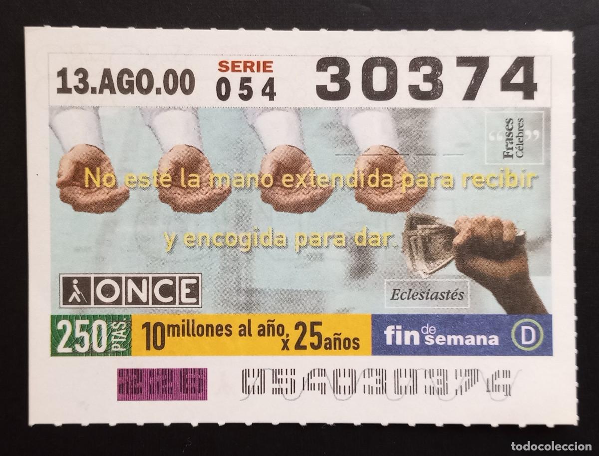 Cupones ONCE: CUP&Oacute;N ONCE - 13-AGOSTO-2000 - NO EST&Eacute; LA MANO EXTENDIDA PARA RECIBIR...
