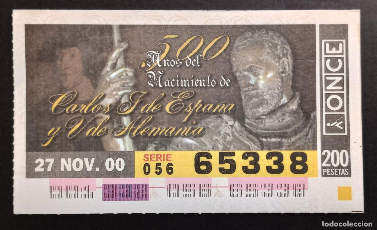 Cupones ONCE: CUP&Oacute;N ONCE - 27-NOVIEMBRE-2000 - 500 A&Ntilde;OS DEL NACIMIENTO DE CARLOS I DE ESPA&Ntilde;A Y V DE ALEMANIA