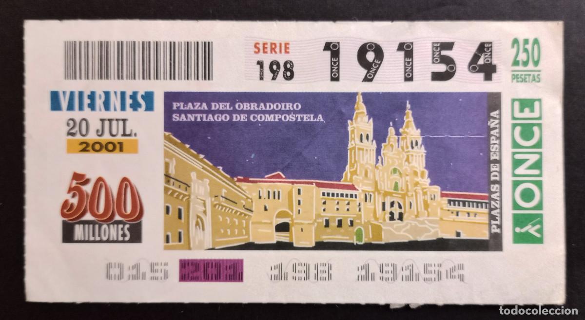 Cupones ONCE: CUP&Oacute;N ONCE - 20-JULIO-2001 - PLAZA DEL OBRADOIRO, SANTIAGO DE COMPOSTELA