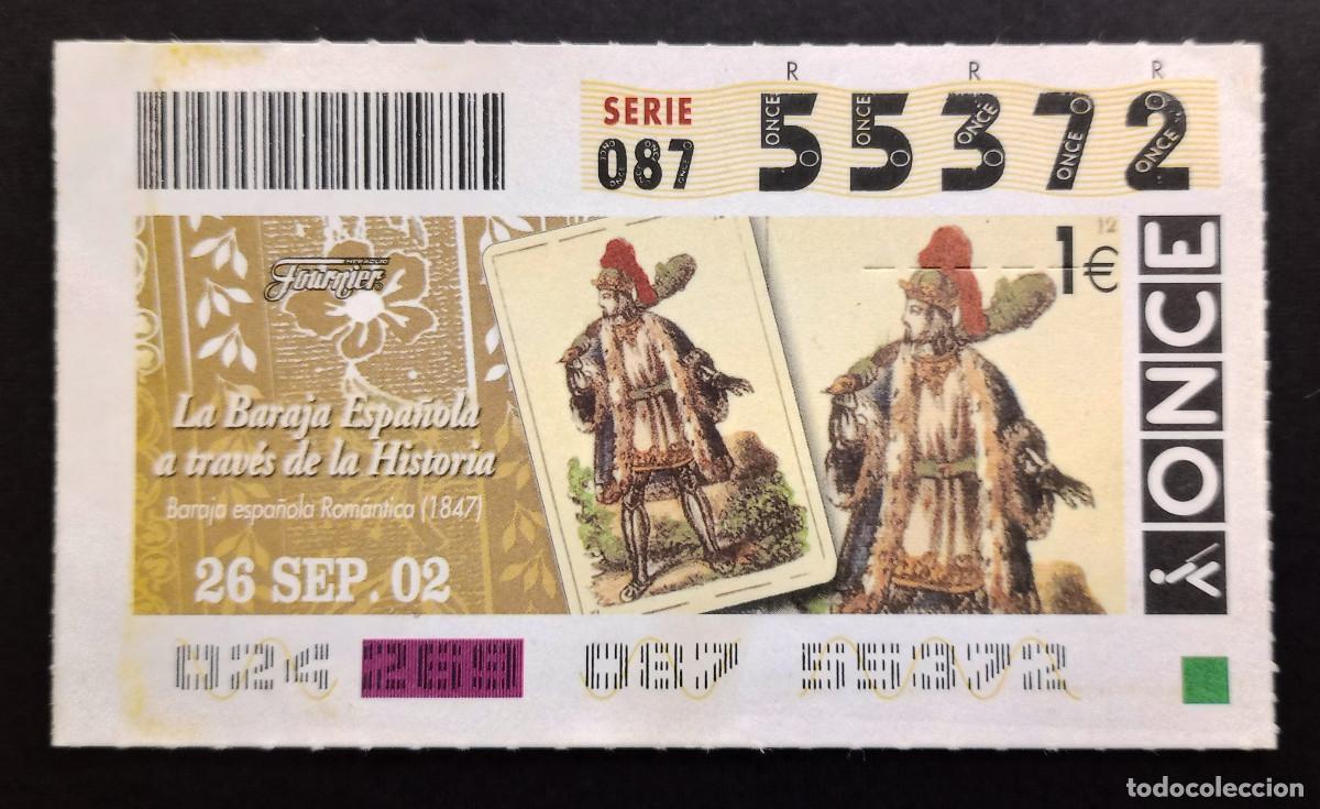 Cupones ONCE: CUP&Oacute;N ONCE - 26-SEPTIEMBRE-2002 - LA BARAJA ESPA&Ntilde;OLA A TRAV&Eacute;S DE LA HISTORIA, BARAJA ROM&Aacute;NTICA