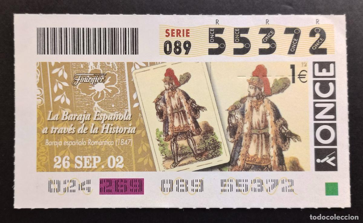 Cupones ONCE: CUP&Oacute;N ONCE - 26-SEPTIEMBRE-2002 - LA BARAJA ESPA&Ntilde;OLA A TRAV&Eacute;S DE LA HISTORIA, BARAJA ROM&Aacute;NTICA