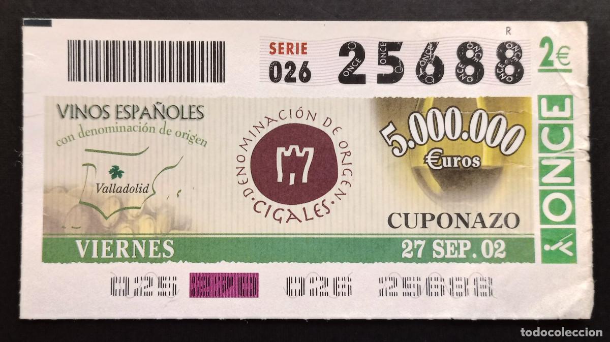 Cupones ONCE: CUP&Oacute;N ONCE - 27-SEPTIEMBRE-2002 - VINOS ESPA&Ntilde;OLES, CIG&Aacute;LES, VALLADOLID