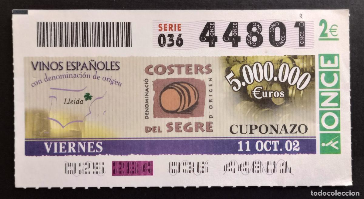 Cupones ONCE: CUP&Oacute;N ONCE - 11-OCTUBRE-2002 - VINOS ESPA&Ntilde;OLES, COSTERS DE SEGRE, LLEIDA