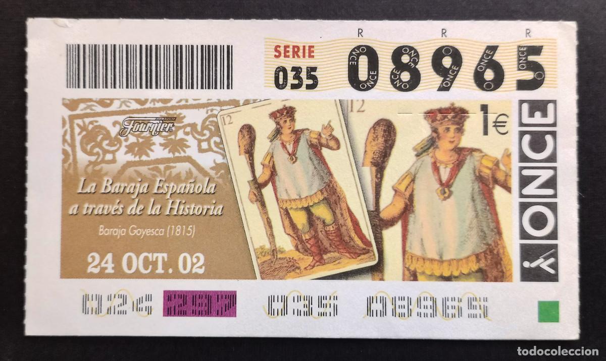Cupones ONCE: CUP&Oacute;N ONCE - 24-OCTUBRE-2002 - LA BARAJA ESPA&Ntilde;OLA A TRAV&Eacute;S DE LA HISTORIA. BARAJA GOYESCA