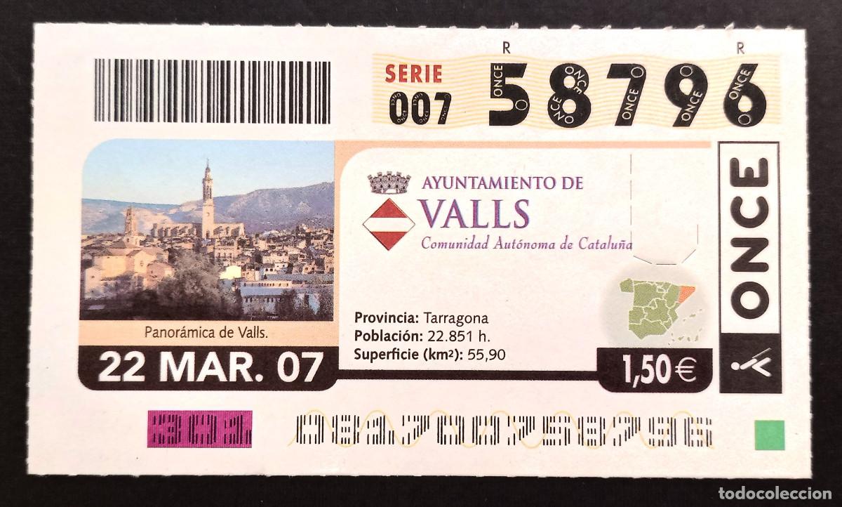 Cupones ONCE: CUP&Oacute;N ONCE - 22-MARZO-2007 - AYUNTAMIENTO DE VALLS
