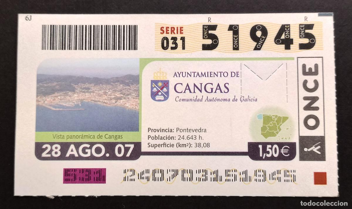 Cupones ONCE: CUP&Oacute;N ONCE - 28-AGOSTO-2007 - AYUNTAMIENTO DE CANGAS