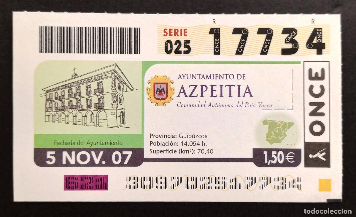 Cupones ONCE: CUP&Oacute;N ONCE - 5-NOVIEMBRE-2007 - AYUNTAMIENTO DE AZPEITIA