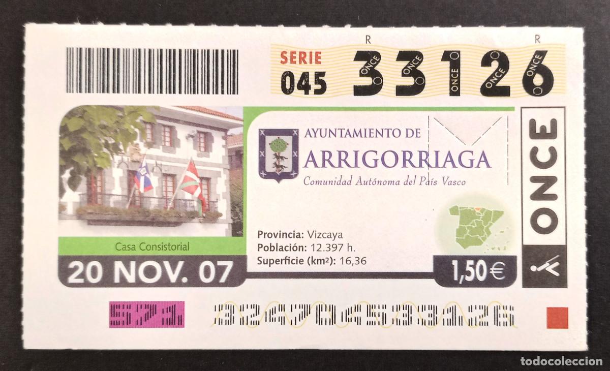 Cupones ONCE: CUP&Oacute;N ONCE - 20-NOVIEMBRE-2007 - AYUNTAMIENTO DE ARRIGORRIAGA