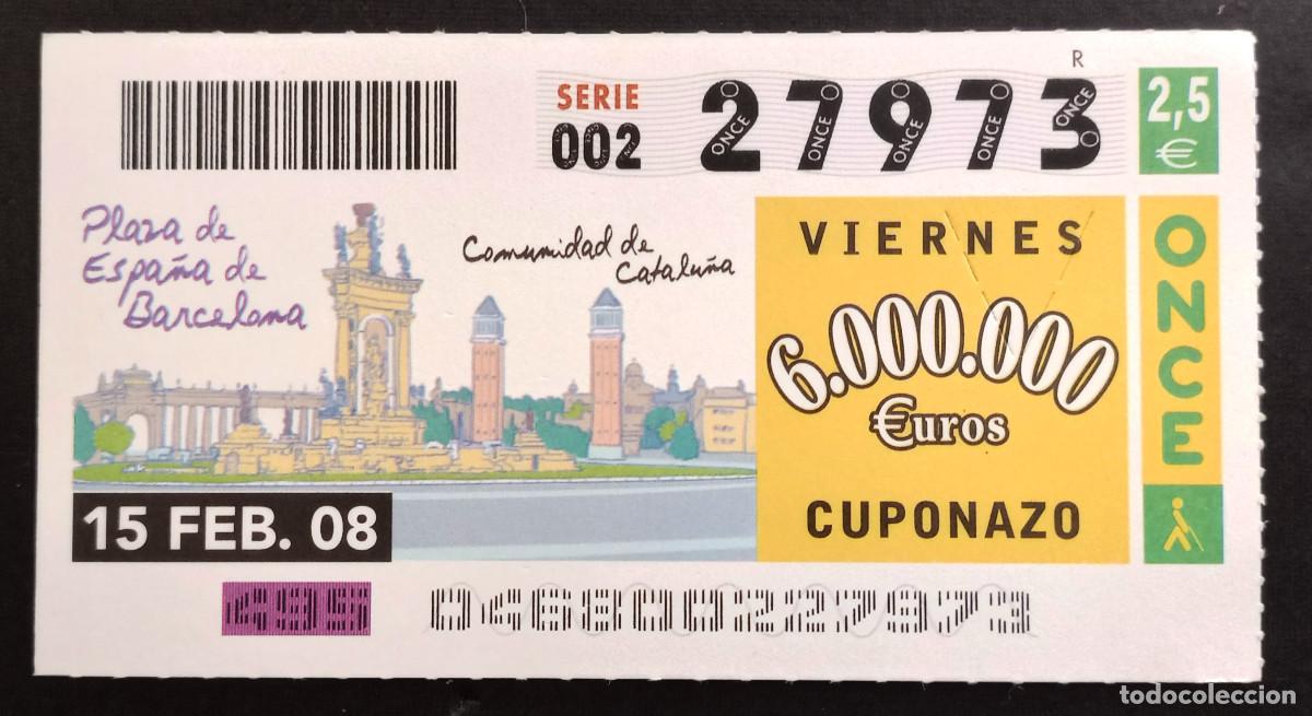 Cupones ONCE: CUP&Oacute;N ONCE - 15-FEBRERO-2008 - PLAZA DE ESPA&Ntilde;A DE BARCELONA