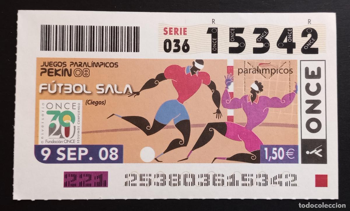 Cupones ONCE: CUP&Oacute;N ONCE - 9-SEPTIEMBRE-2008 - JUEGOS PARAL&Iacute;MPICOS PEK&Iacute;N 08 - F&Uacute;TBOL SALA