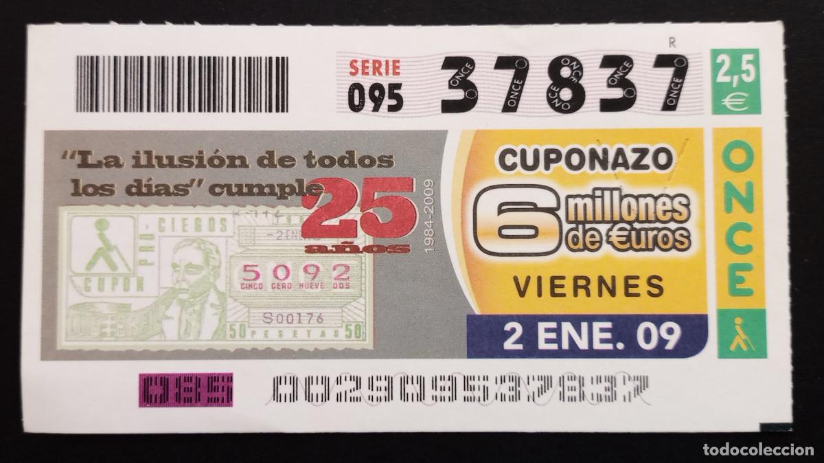 Cupones ONCE: CUP&Oacute;N ONCE - 2-ENERO-2009 - LA ILUSI&Oacute;N DE TODOS LOS DIAS CUMPLE 25 A&Ntilde;OS