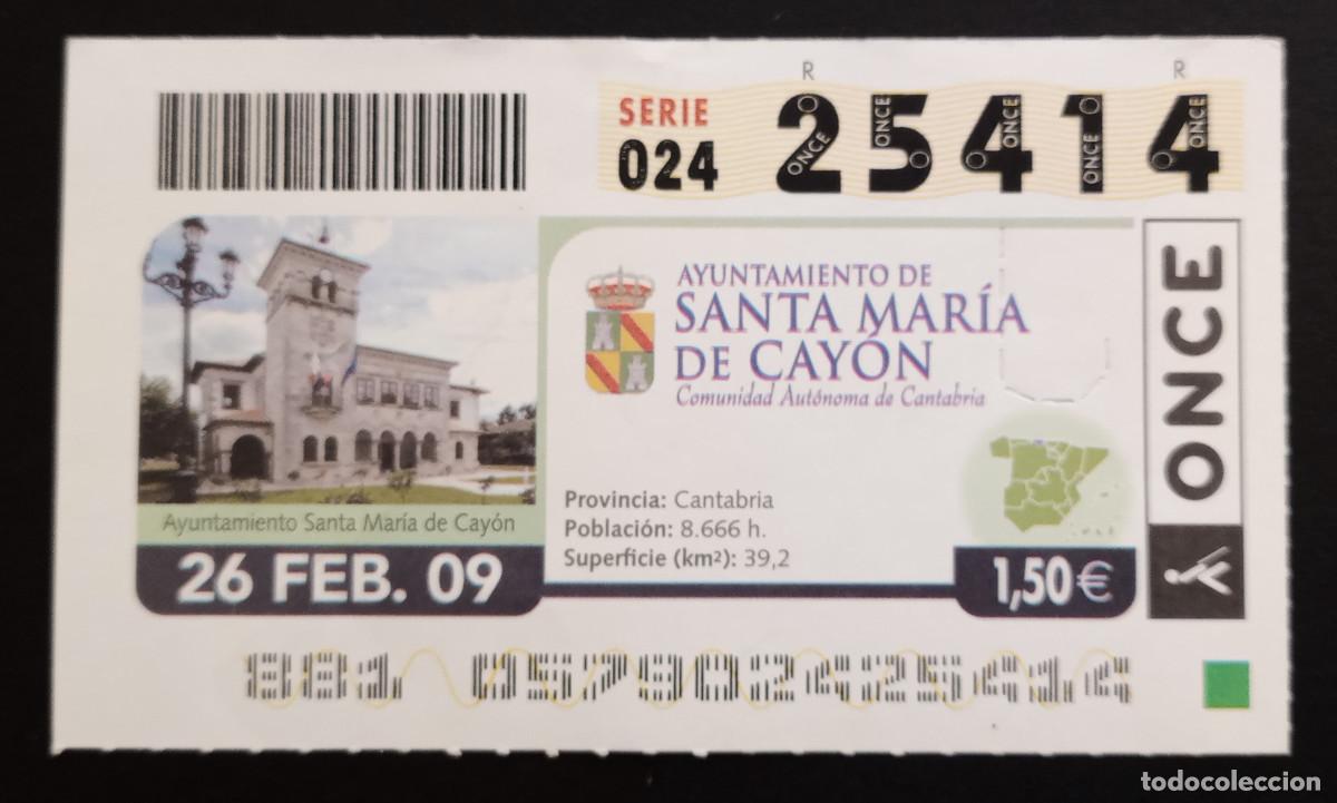 Cupones ONCE: CUP&Oacute;N ONCE - 26-FEBRERO-2009 - AYUNTAMIENTO DE SANTA MAR&Iacute;A DE CAY&Oacute;N