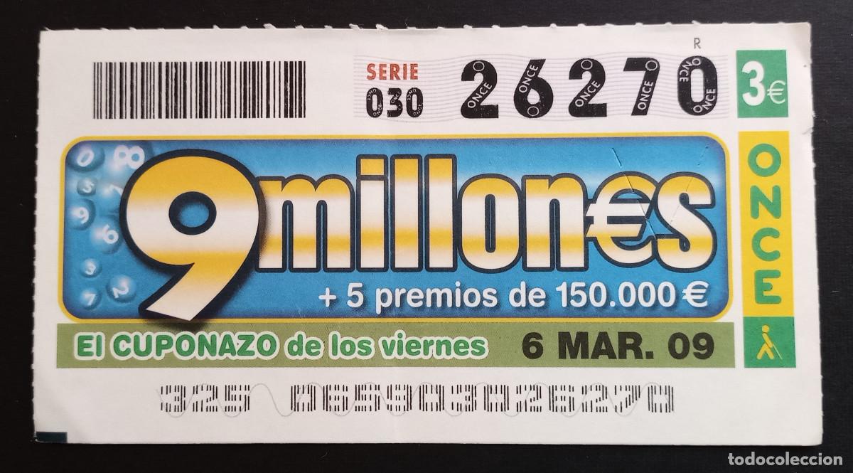 Cupones ONCE: CUP&Oacute;N ONCE - 6-MARZO-2009 - CUPONAZO - Foto 1