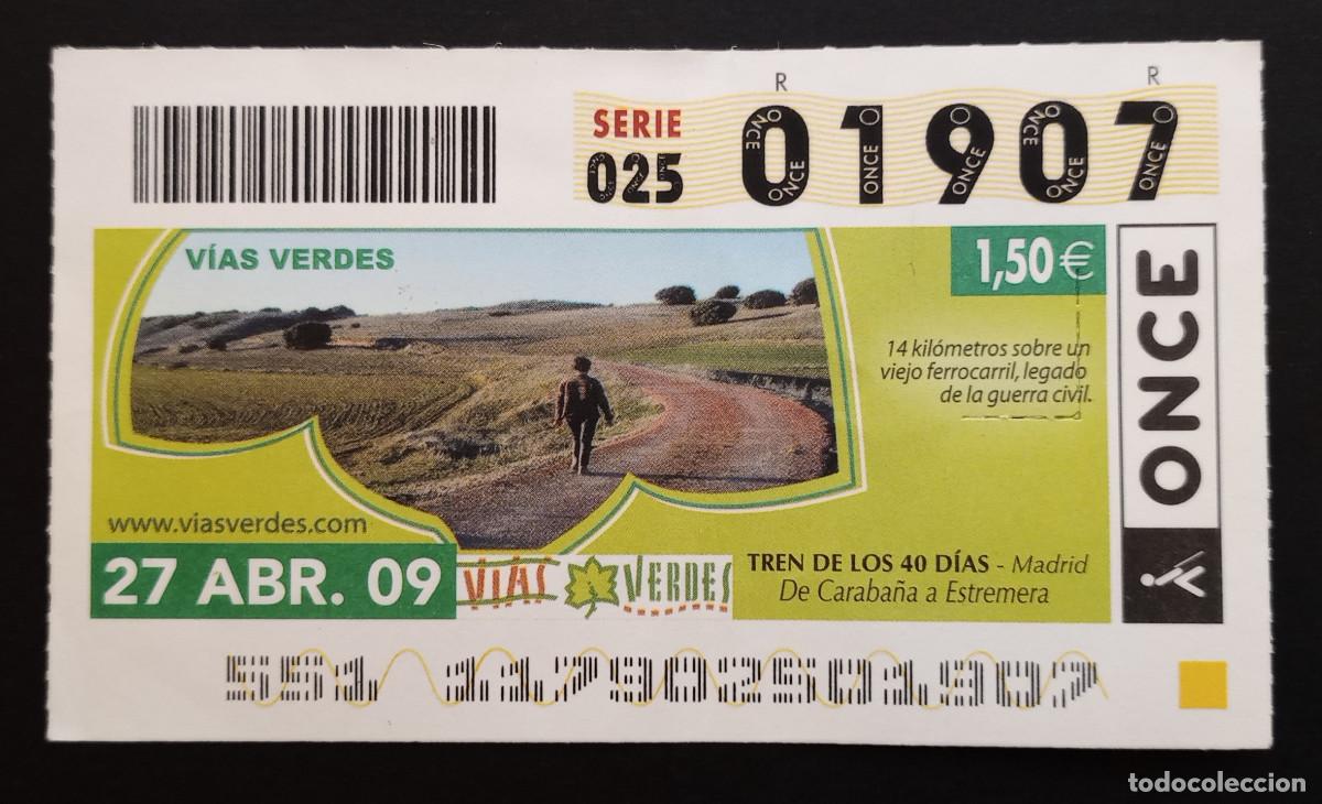 Cupones ONCE: CUP&Oacute;N ONCE - 27-ABRIL-2009 - VIAS VERDES, TREN DE LOS 40 DIAS, MADRID