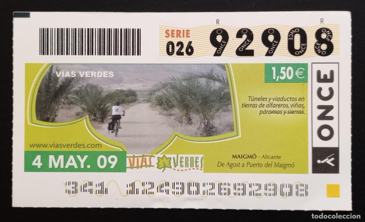 Cupones ONCE: CUP&Oacute;N ONCE - 4-MAYO-2009 - VIAS VERDES, MAIGM&Oacute;, ALICANTE